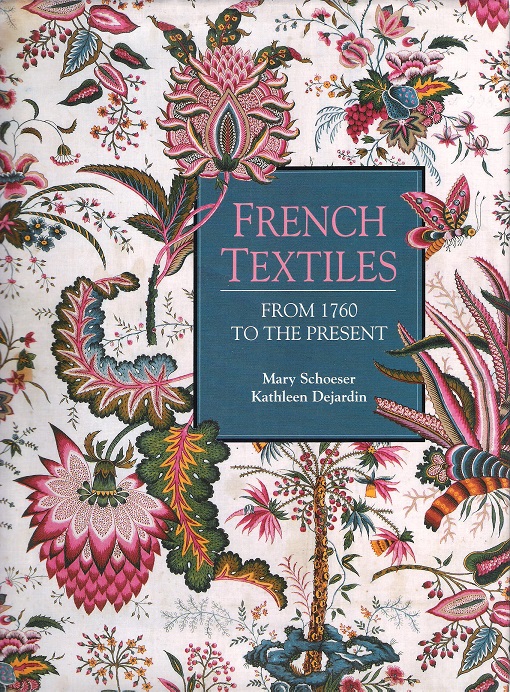 Image for French Textiles: 1760 to the Present