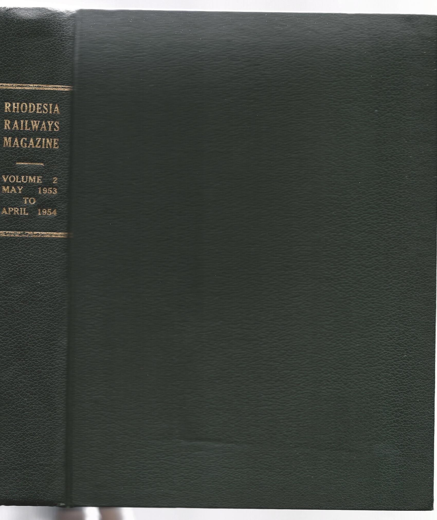 Image for Rhodesia Railways Magazine Volume 2: May 1953 to April 1954.