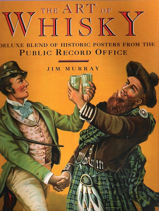 Image for The Art of Whisky: A Deluxe Blend of Historic Posters from the Public Record Office