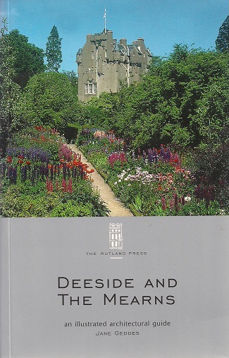Image for Deeside and the Mearns: An Illustrated Architectural Guide (RIAS Series of Illustrated Architectural Guides to Scotland)