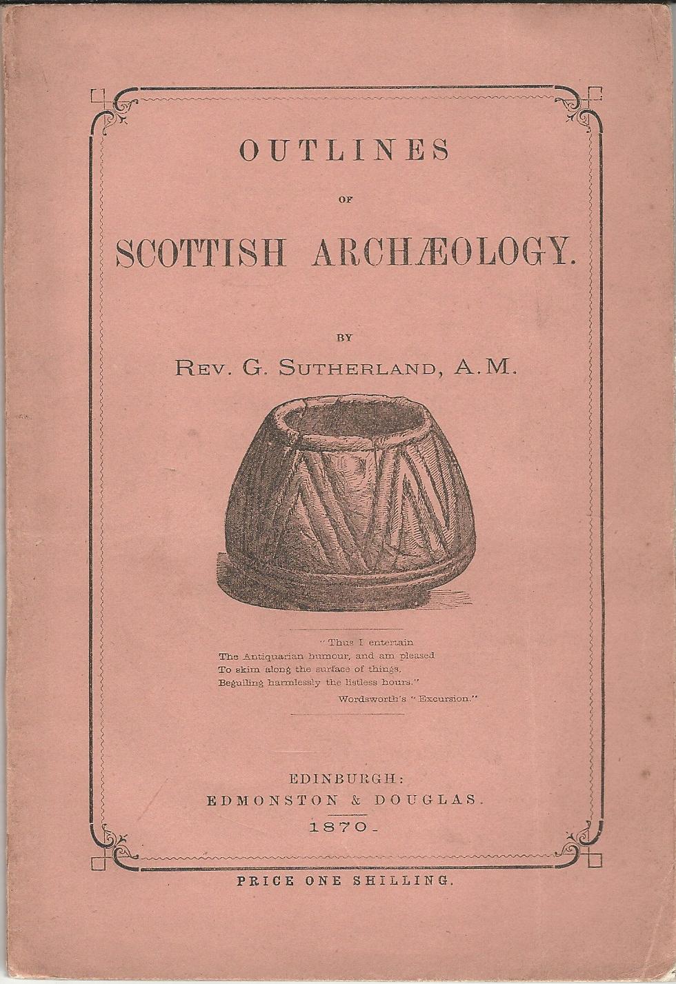 Image for Outlines of Scottish Archaeology