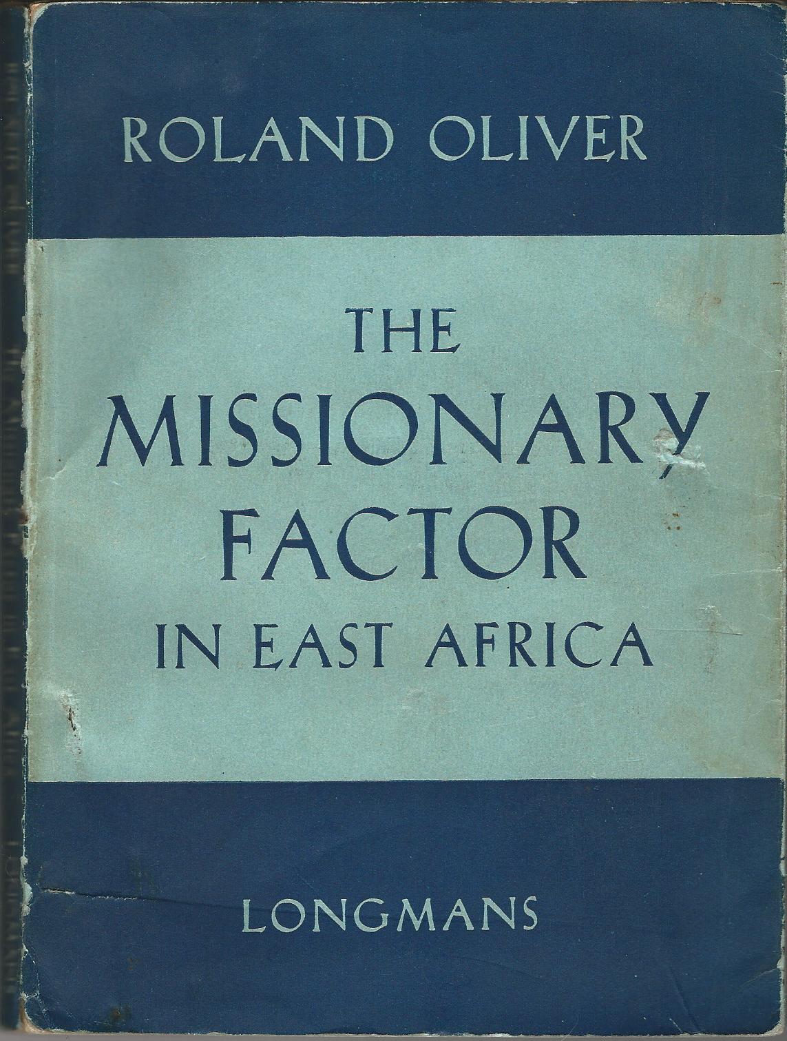 Image for The Missionary Factor in East Africa.