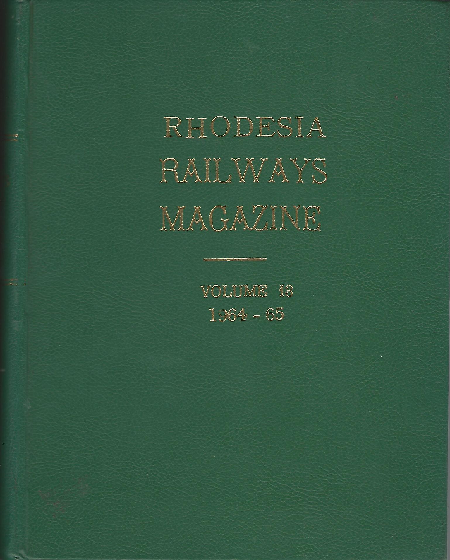 Image for Rhodesia Railways Magazine Volume 13: 1964-65.