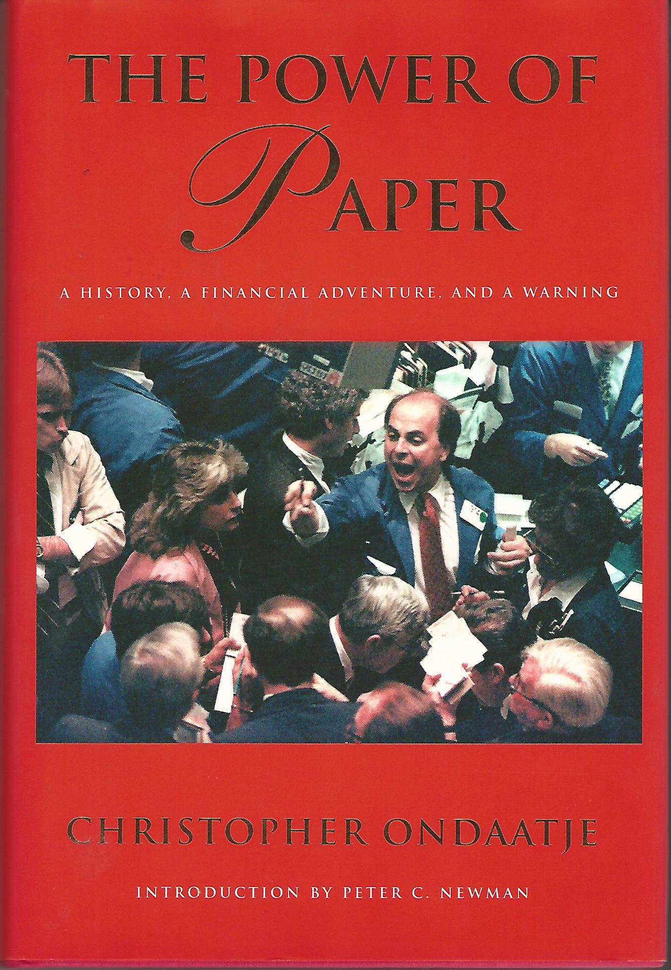 Image for The Power of Paper: A History, a Financial Adventure, and a Warning