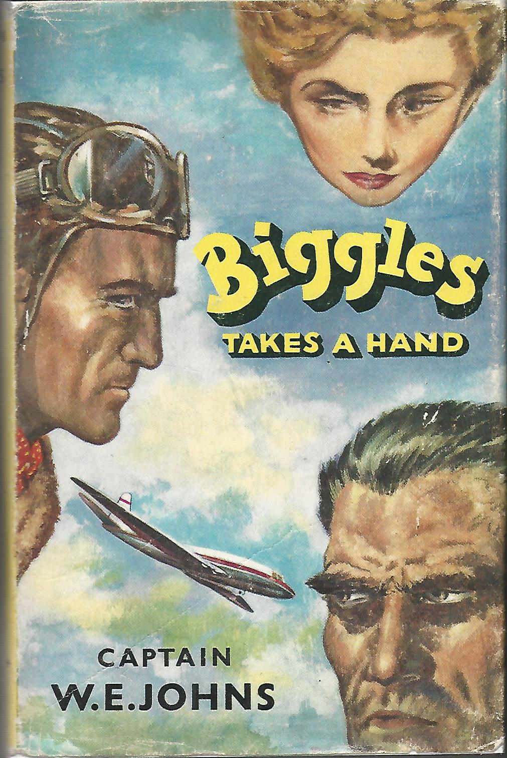 Image for Biggles Takes A Hand.