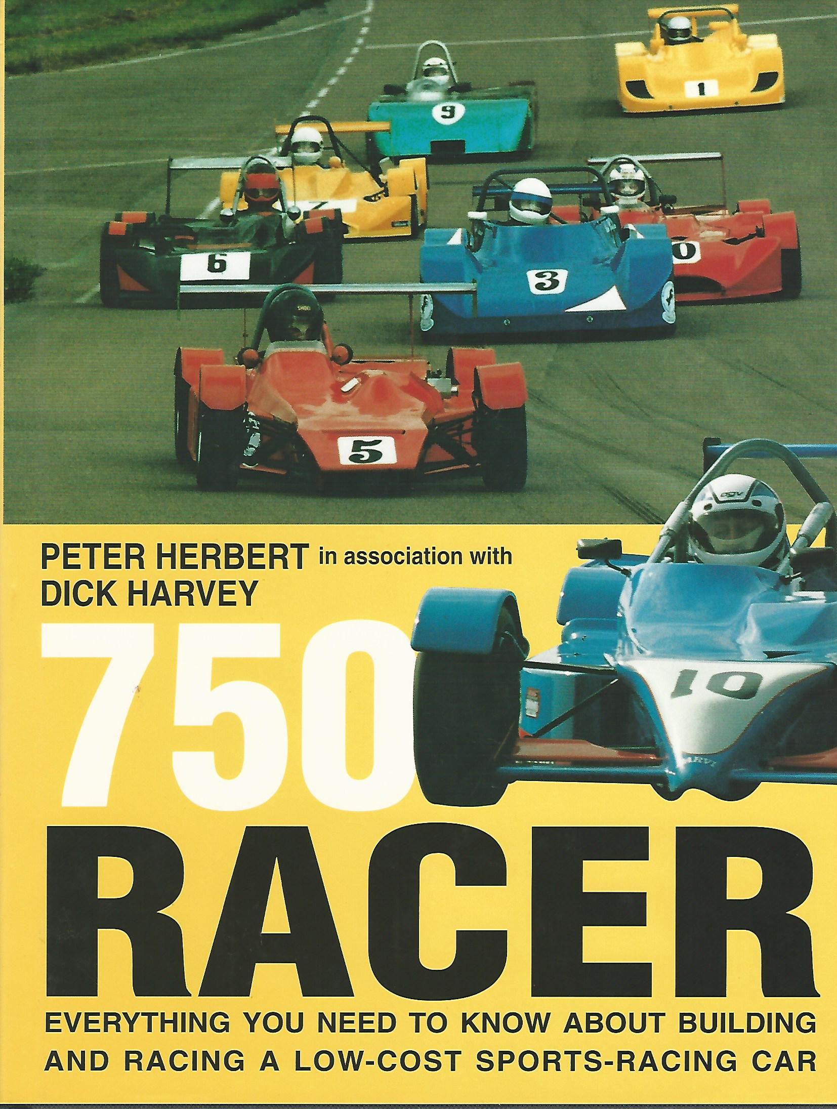 Image for 750 Racer: Everything You Need to Know About Building and Racing a Low-Cost Sports-Racing Car