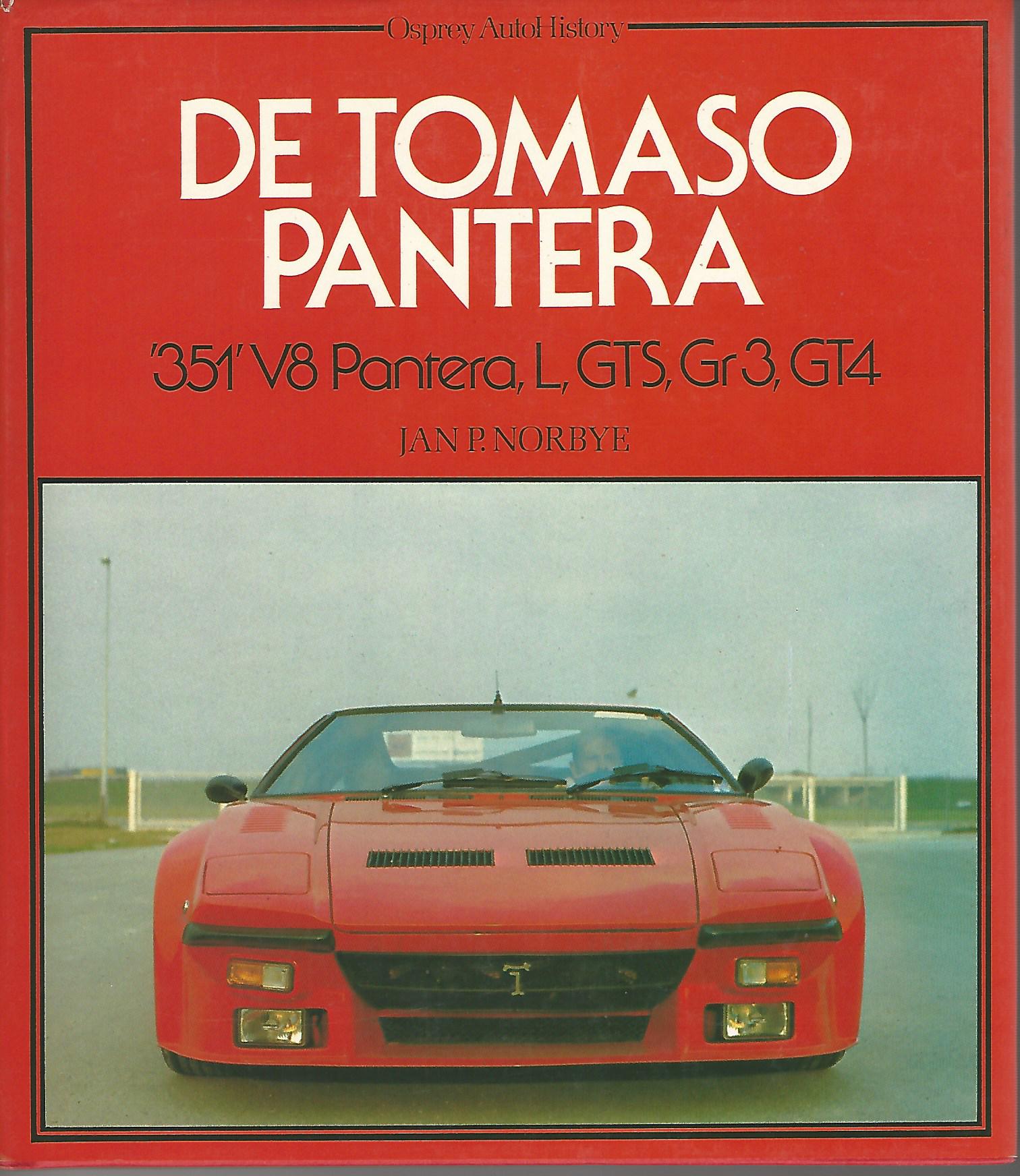 Image for De Tomaso Pantera: '351' V8 Pantera, L, GTS, Gr3, GT4 (Osprey AutoHistory)