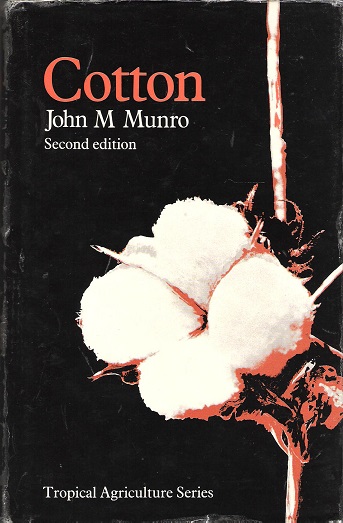 Image for Cotton: Tropical Agriculture Series.