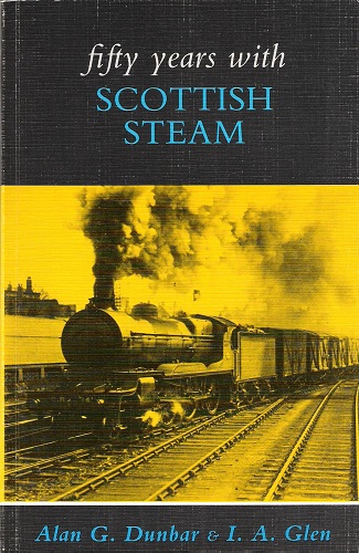 Image for Fifty Years with Scottish Steam.