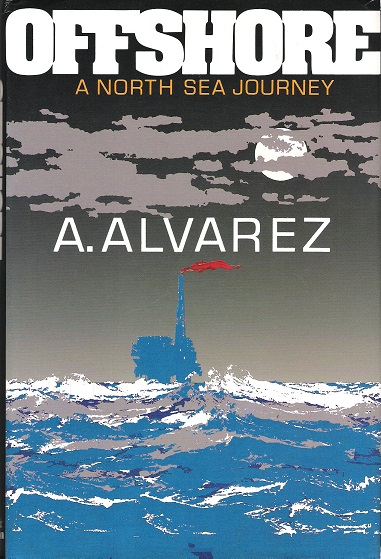Image for Offshore: A North Sea Journey.