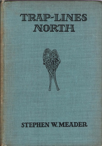 Image for Trap-Lines North: A True Story of the Canadian Woods.