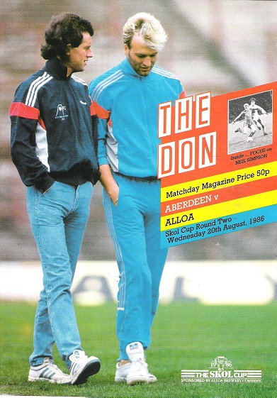 Image for The Don. Matchday Magazine. Aberdeen v. Alloa. Skol Cup Round Two, Wed. 20th August 1986.