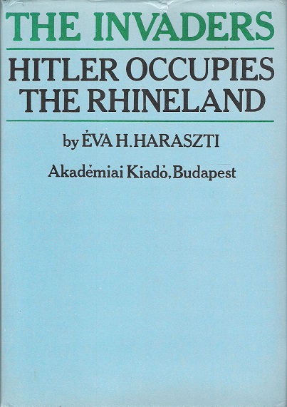Image for The Invaders: Hitler Occupies the Rhineland.