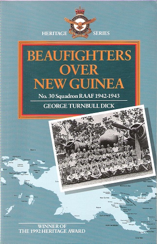 Image for Beaufighters Over New Guinea: No.30 Squadron RAAF 1942-1943.