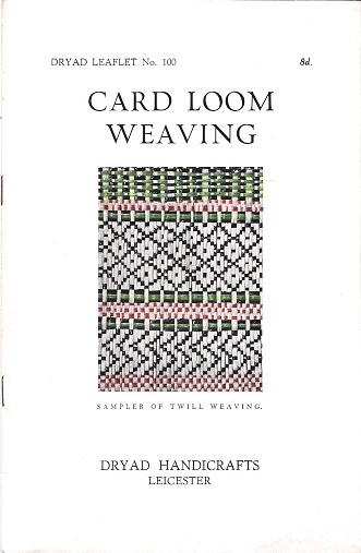 Image for Dryad Leaflet No.100: Card Loom Weaving.