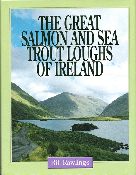 Image for The Great Salmon and Sea Trout Loughs of Ireland.
