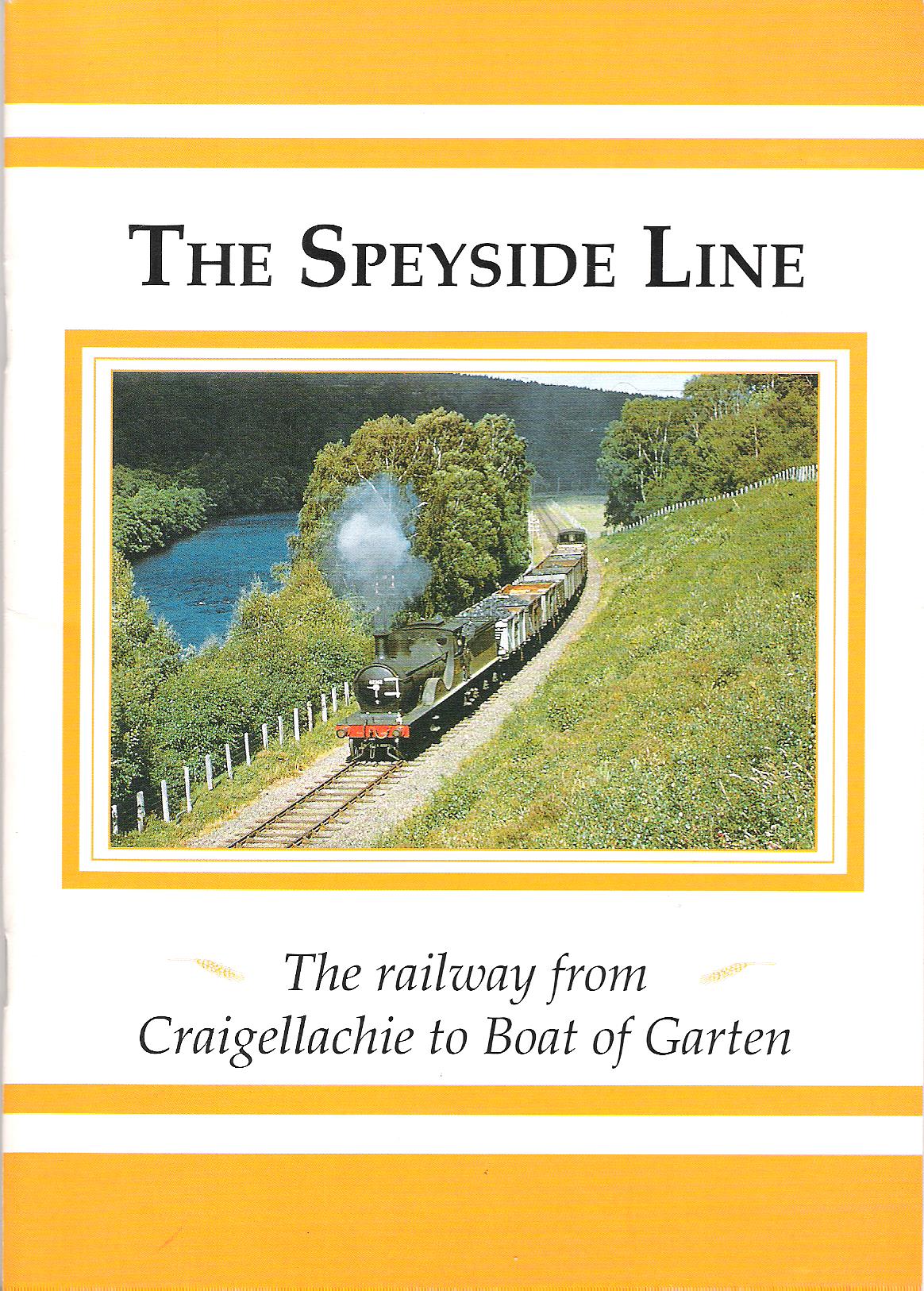 Image for The Speyside Line: The Railway from Craigellachie to Boat of Garten.