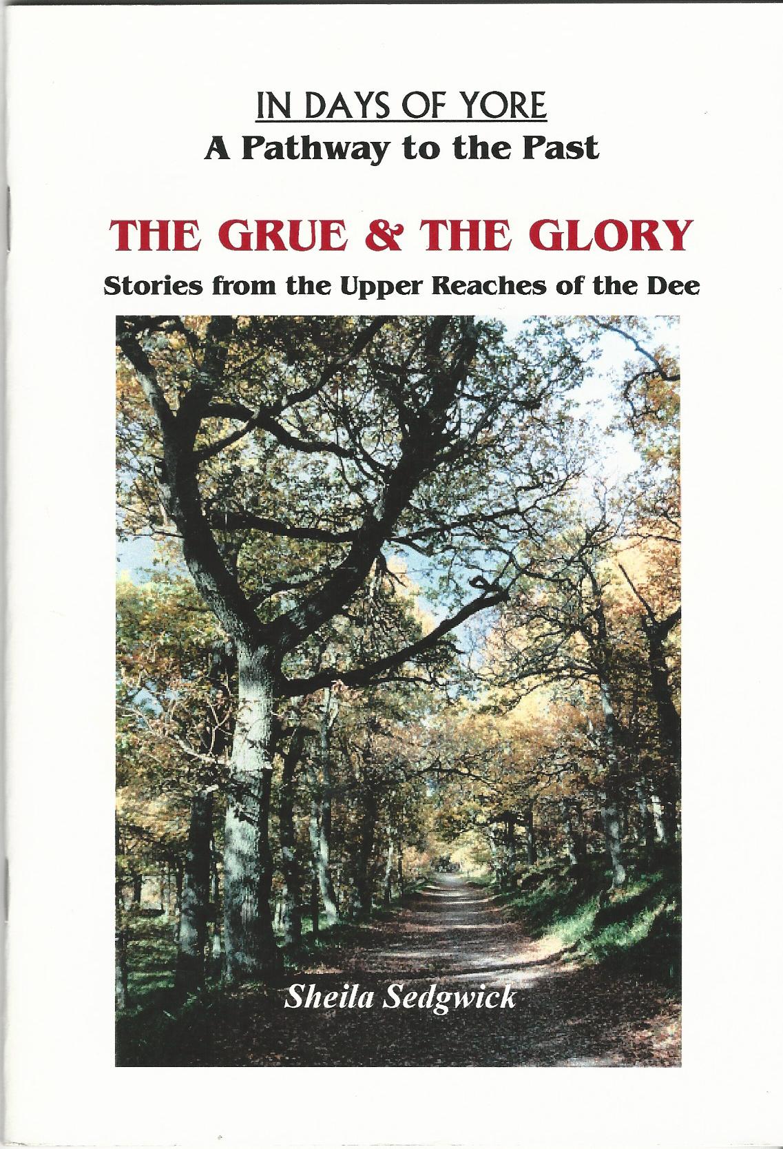 Image for The Grue and the Glory: A Pathway to the Past.