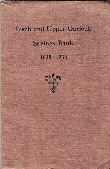 Image for Insch and Upper Garioch Savings Bank: 1838-1938.