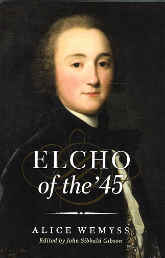 Image for Elcho of the '45.