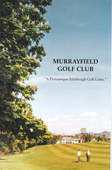 Image for Murrayfield Golf Club " A Picturesque Edinburgh Golf Links."