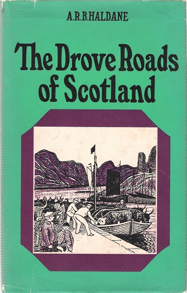 Image for The Drove Roads of Scotland.
