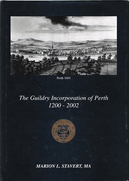 Image for The Guildry Incorporation of Perth 1200-2002