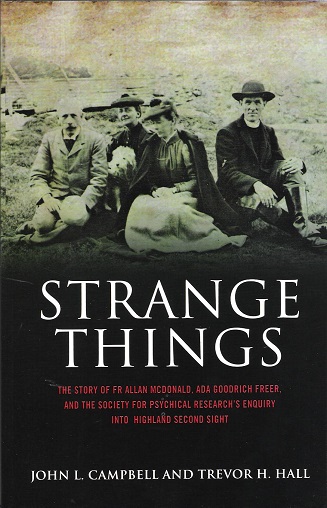 Image for Strange Things: Father Allan, Ada Goodrich Freer and the Second Sight