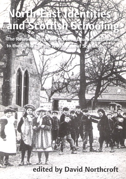 Image for North-East Identities and Scottish Schooling.
