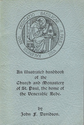 Image for An Illustrated Handbook of the Church and Monastery of St Paul, the Home of the Venerable Bede.