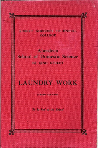 Image for Laundry Work: Aberdeen School of Domestic Science.
