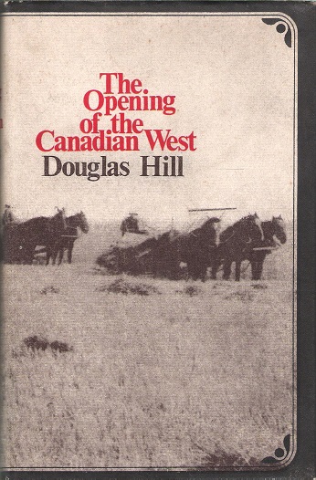 Image for The Opening of the Canadian West.