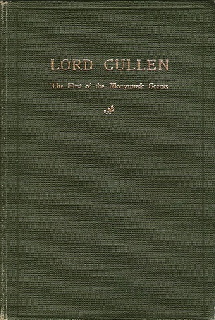 Image for Lord Cullen: The First of the Monymusk Grants.