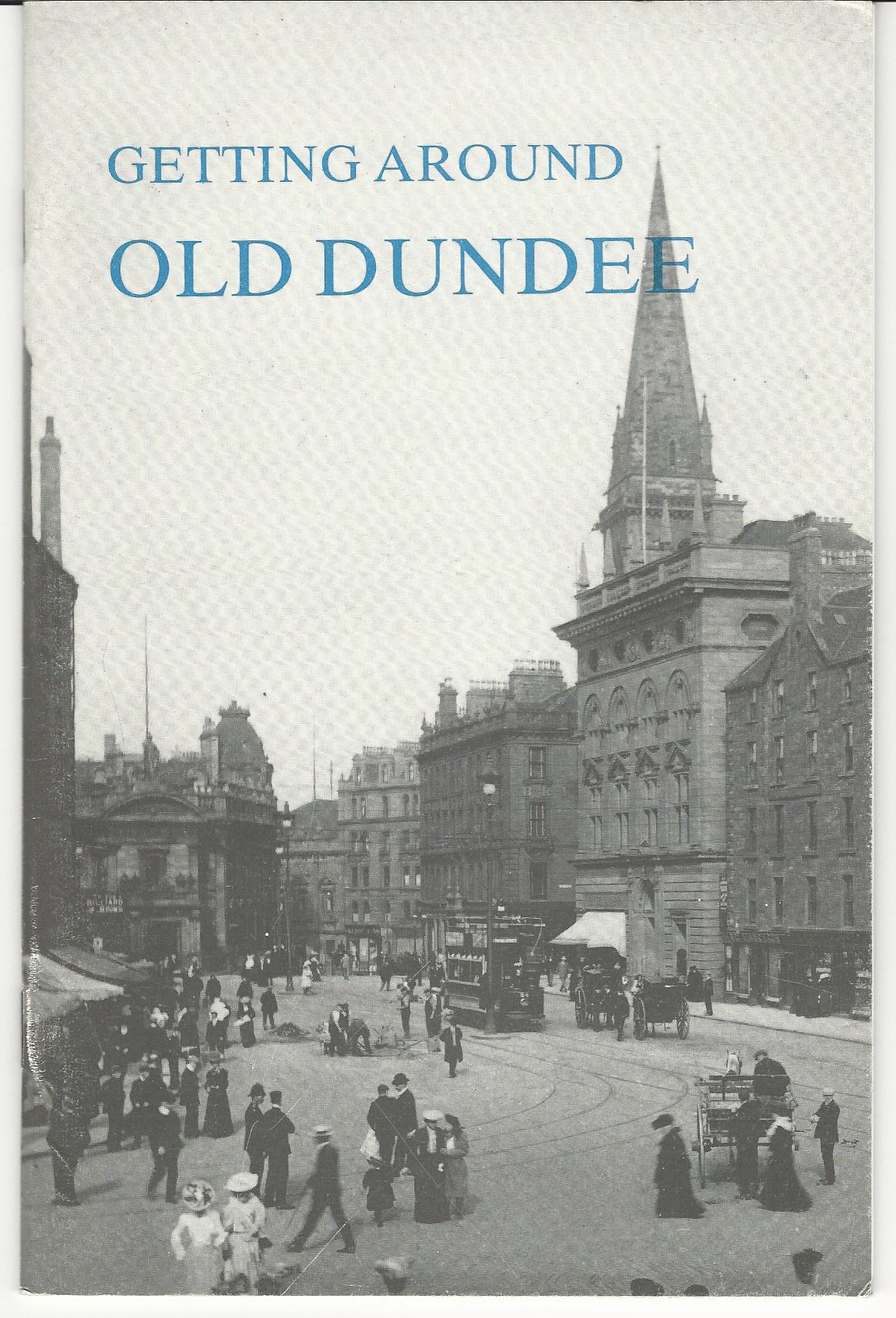 Image for Getting Around Old Dundee