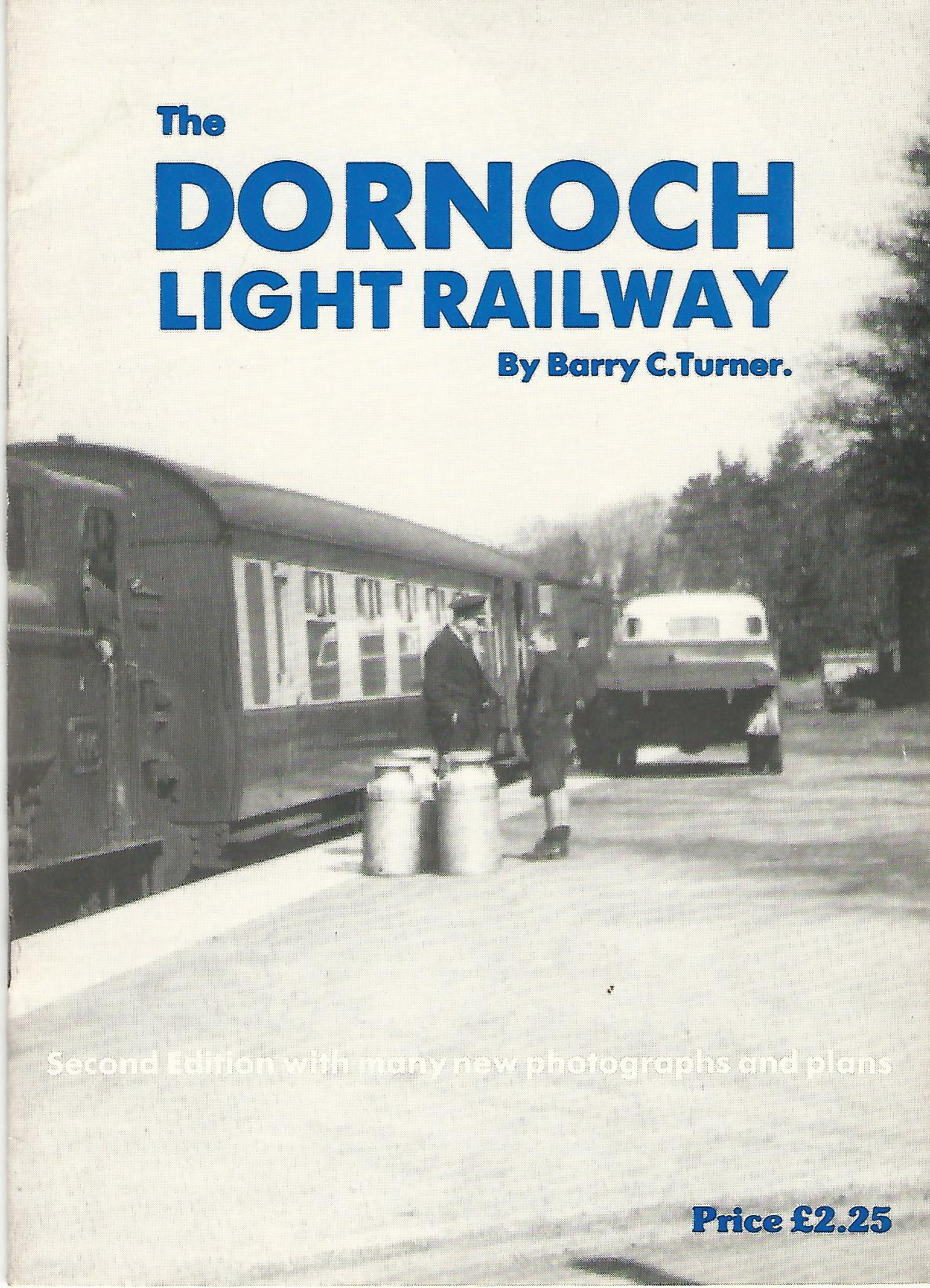 Image for Dornoch Light Railway: History of a Highland Railway Branch Line