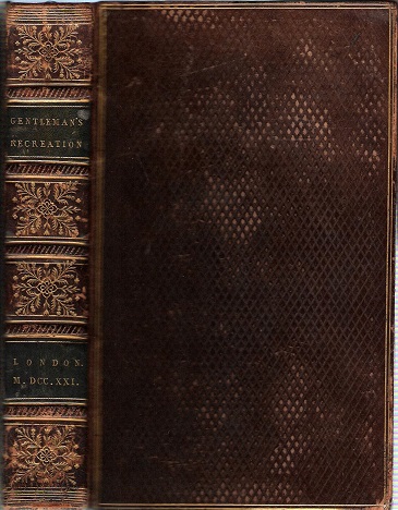 Image for The Gentleman's Recreation In Four Parts VIZ Hunting, Hawking, Fowling, Fishing.