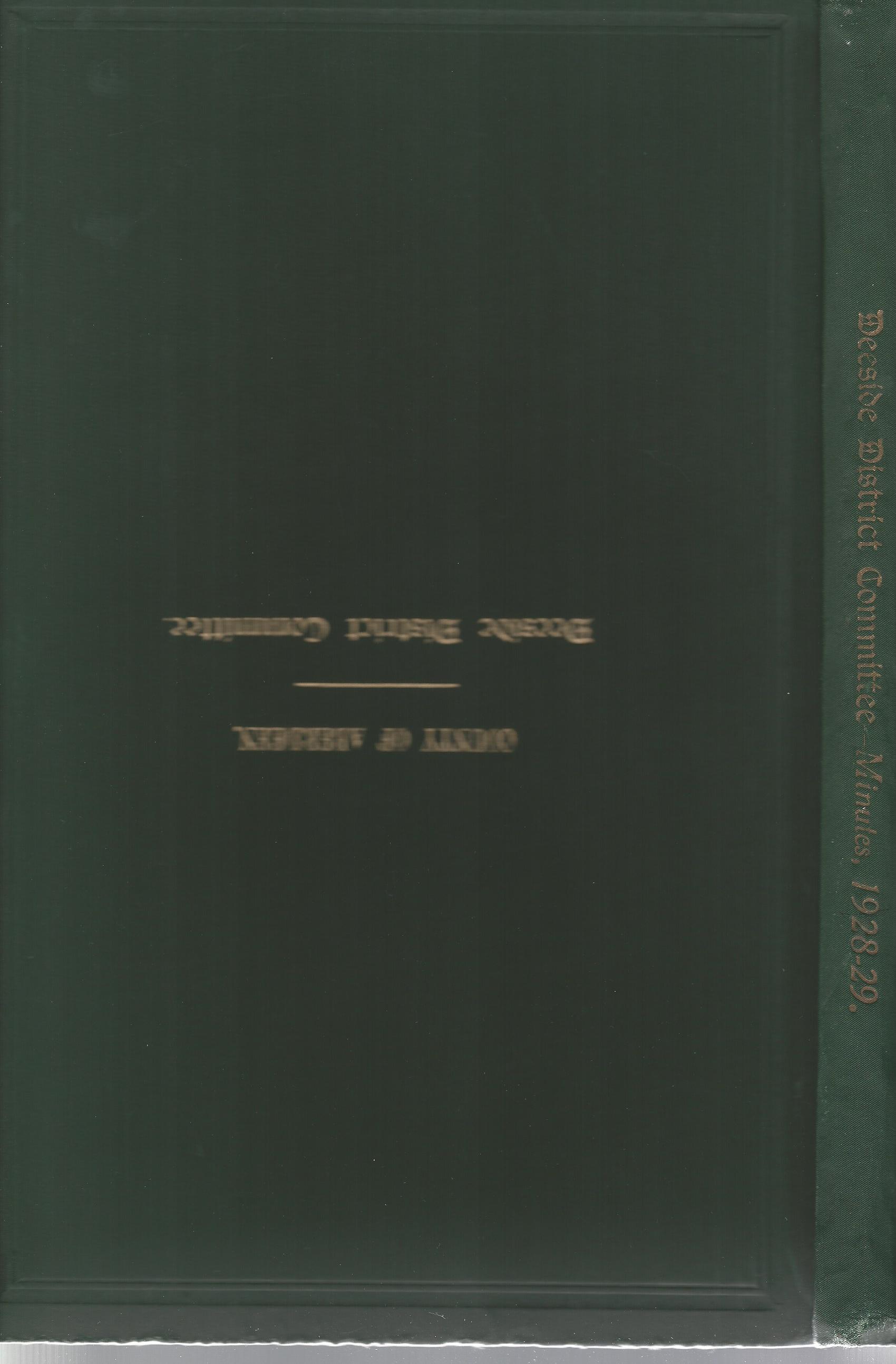 Image for Minutes and Proceedings of the Deeside District Council 1928 - 1929.