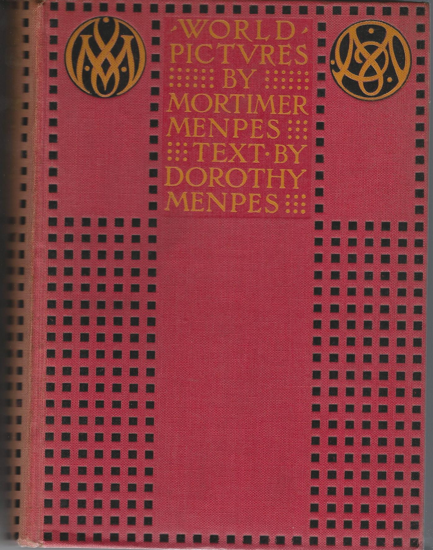 Image for World Pictures; Being a Record in Pictures by Mortimer Menpes