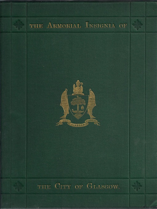 Image for The Armorial Insignia of the City of Glasgow.