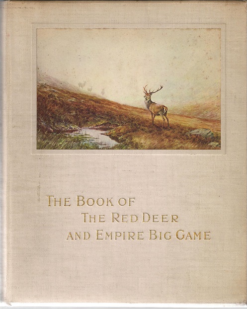 Image for The Book of the Red Deer and Empire Big Game.