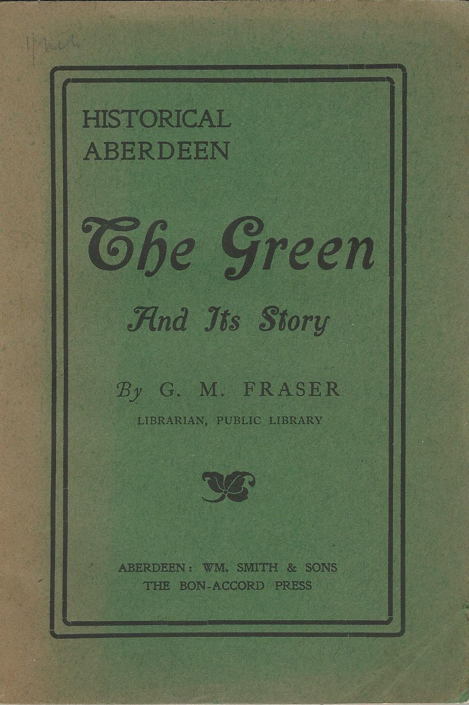 Image for Historical Aberdeen: The Green and its Story.