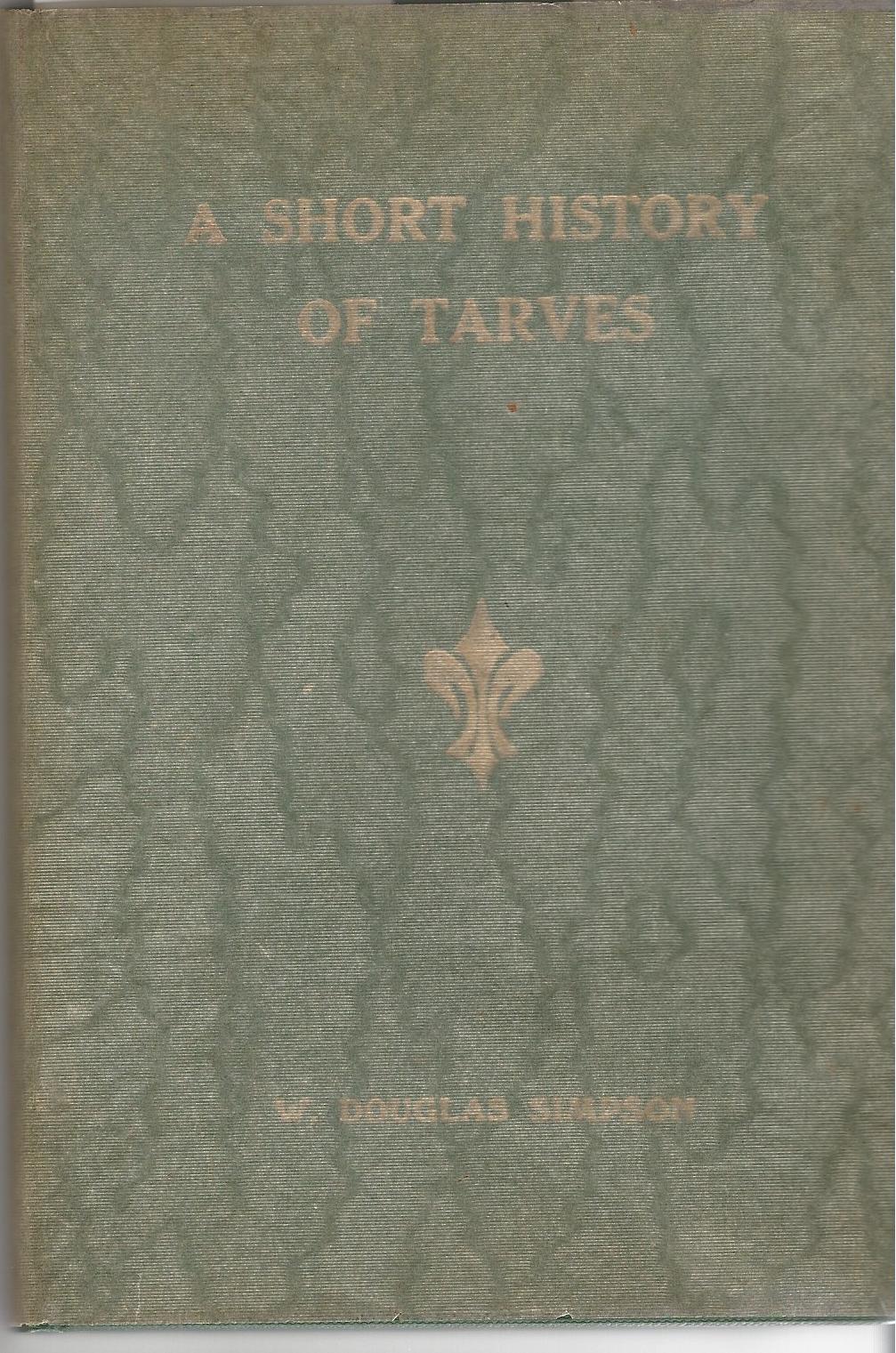 Image for A Short History of Tarves.