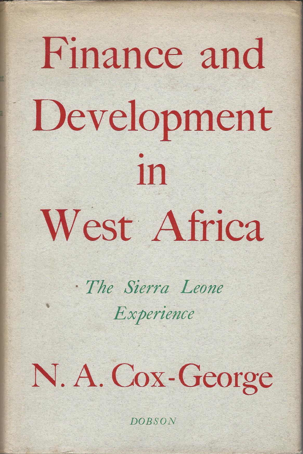 Image for Finance and Development in West Africa: The Sierra Leone Experience.