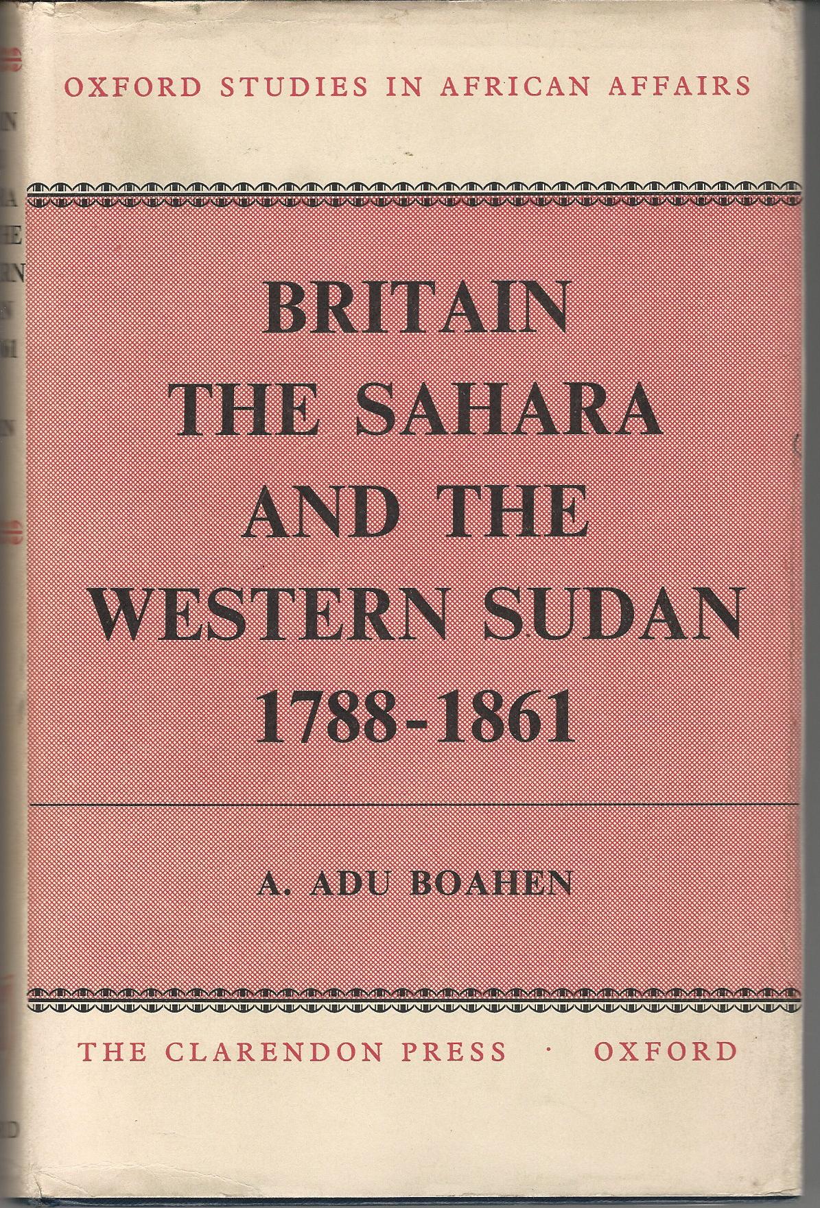 Image for Britain, The Sahara and The Western Sudan 1788-1861.