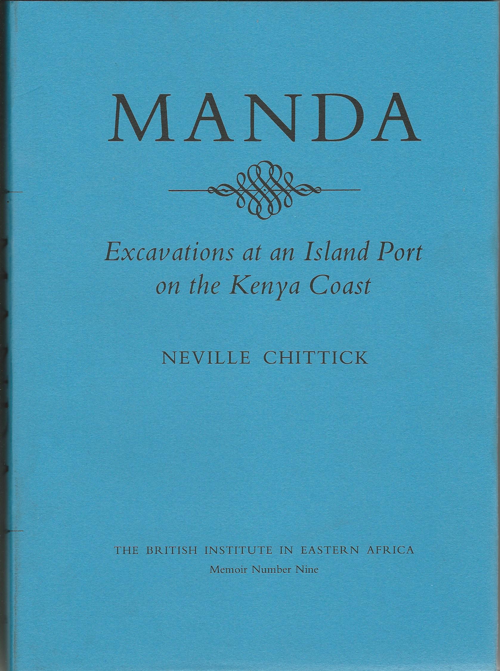 Image for Manda: Excavations at an Island Port on the Kenya Coast (Memoir / the British Institute in Eastern Africa)