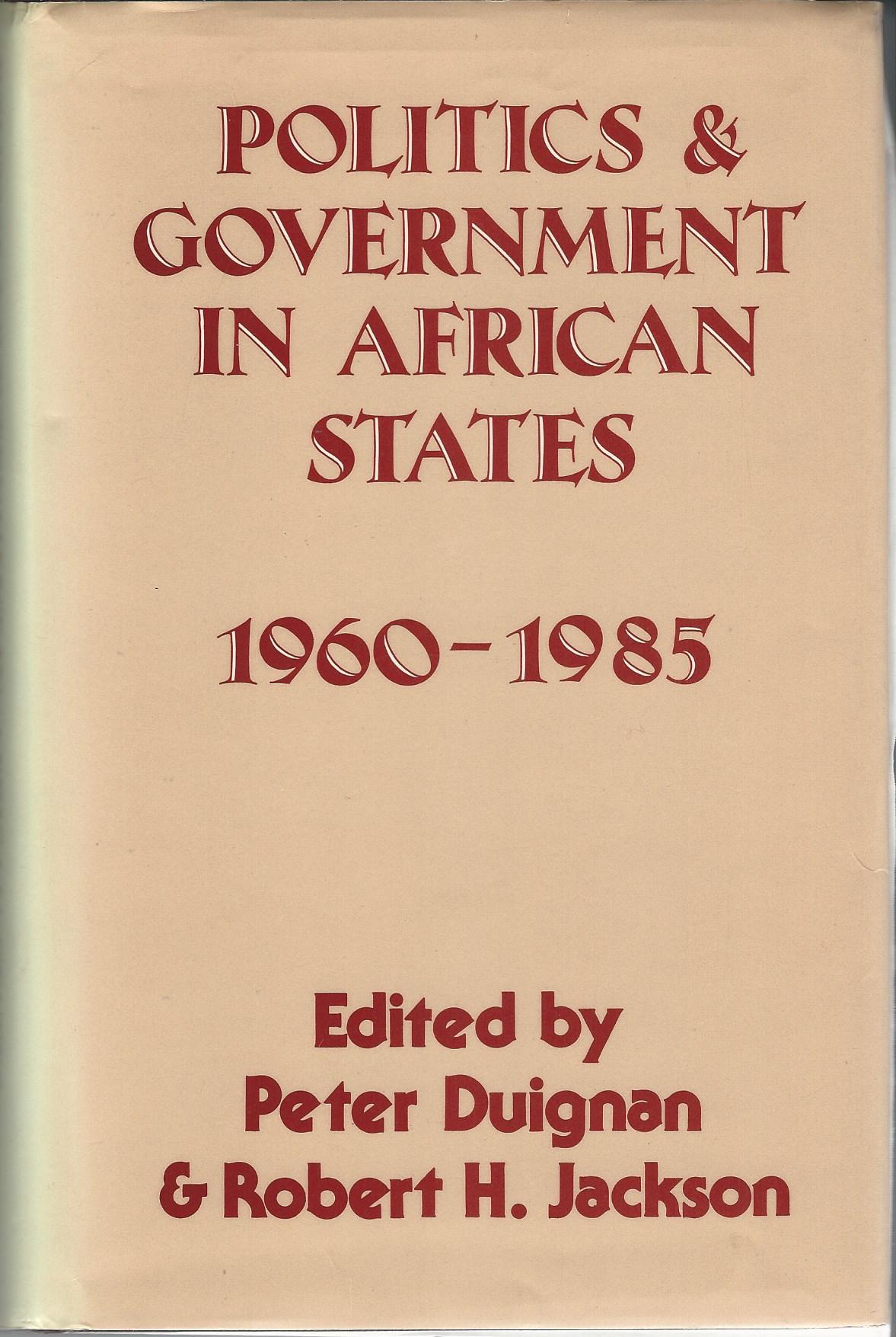 Image for Politics & Government in African States 1960-1985.