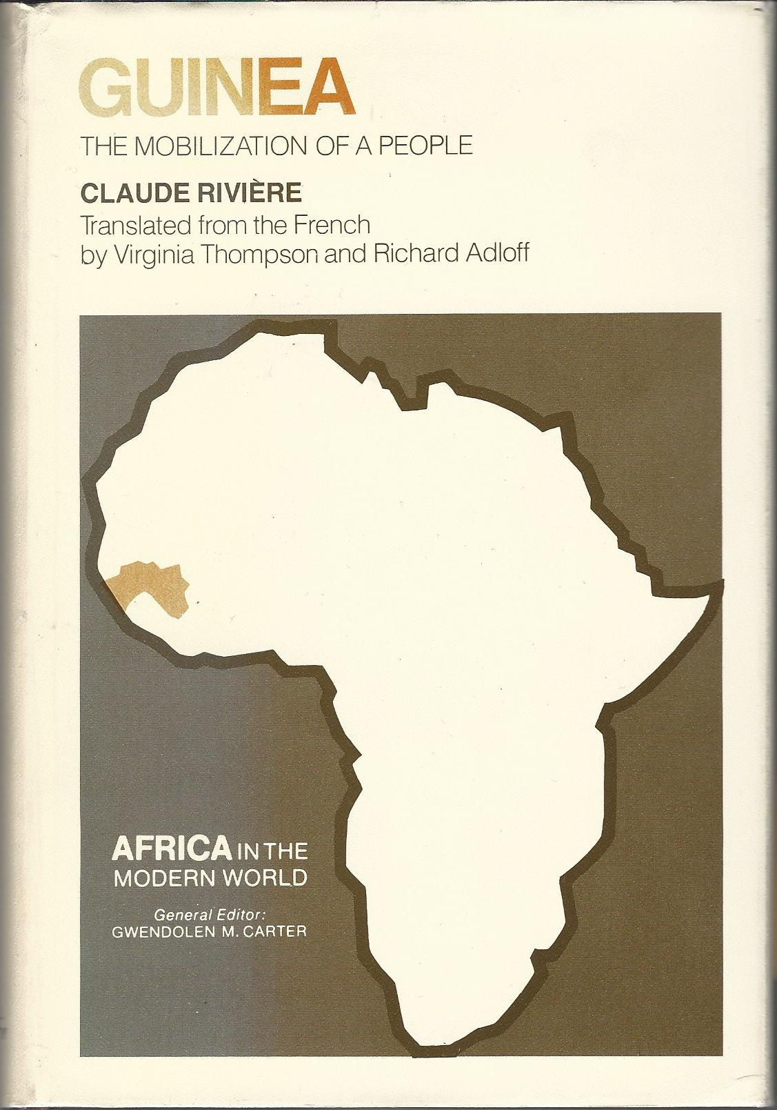 Image for Guinea: The Mobilization of a People (Africa in the modern world)