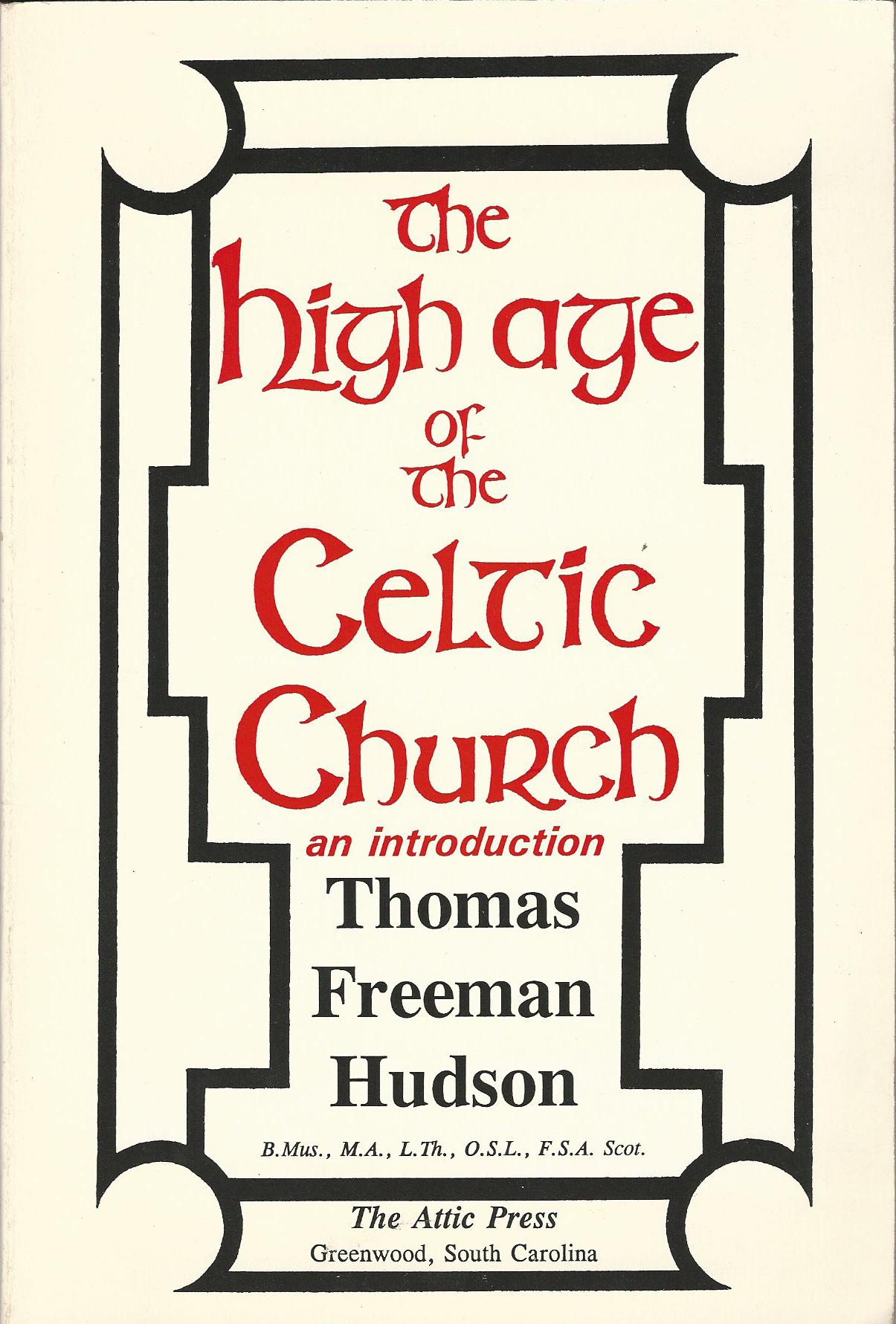 Image for The High Age of the Celtic Church: An Introduction