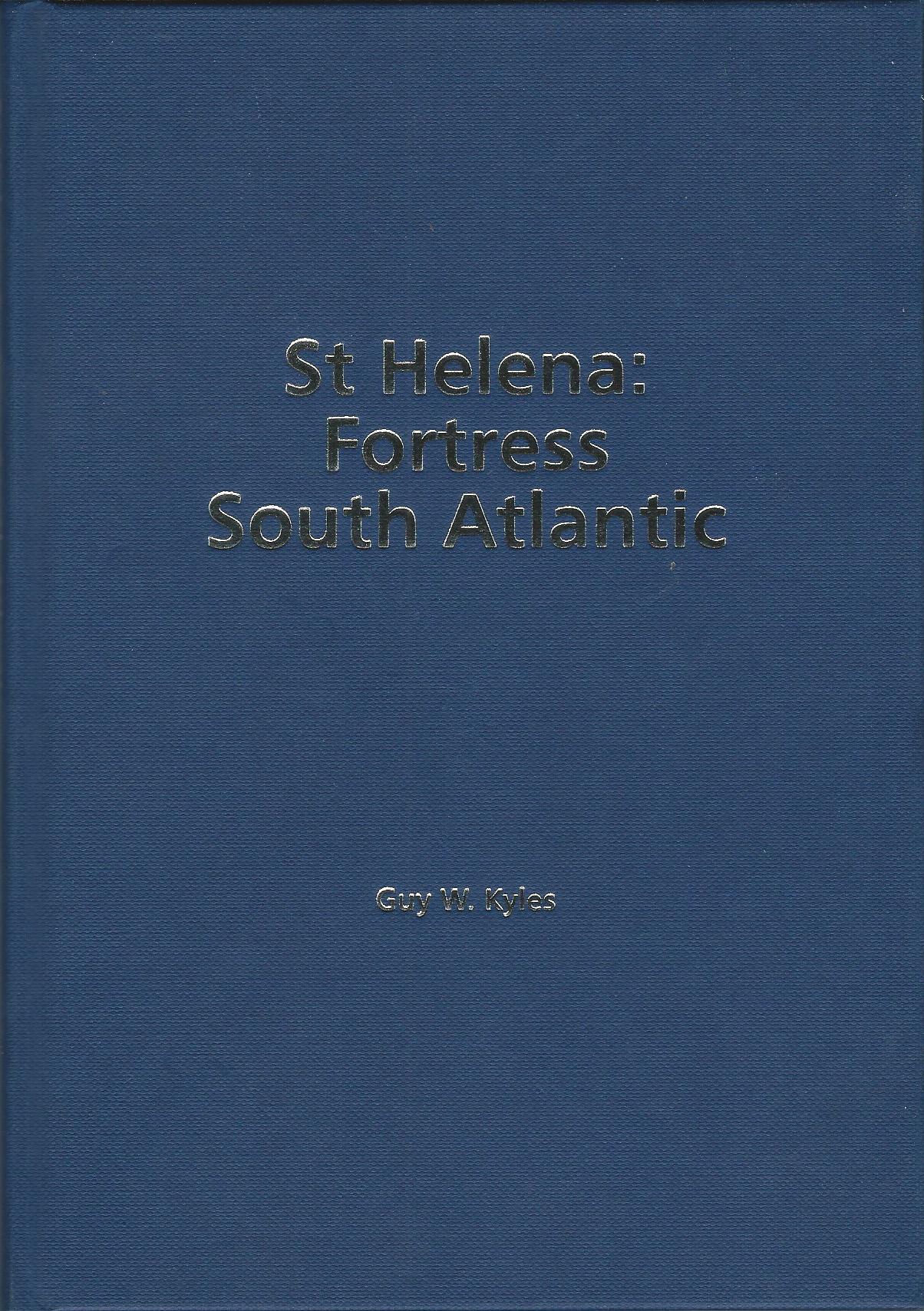 Image for St. Helena: Fortress South Atlantic