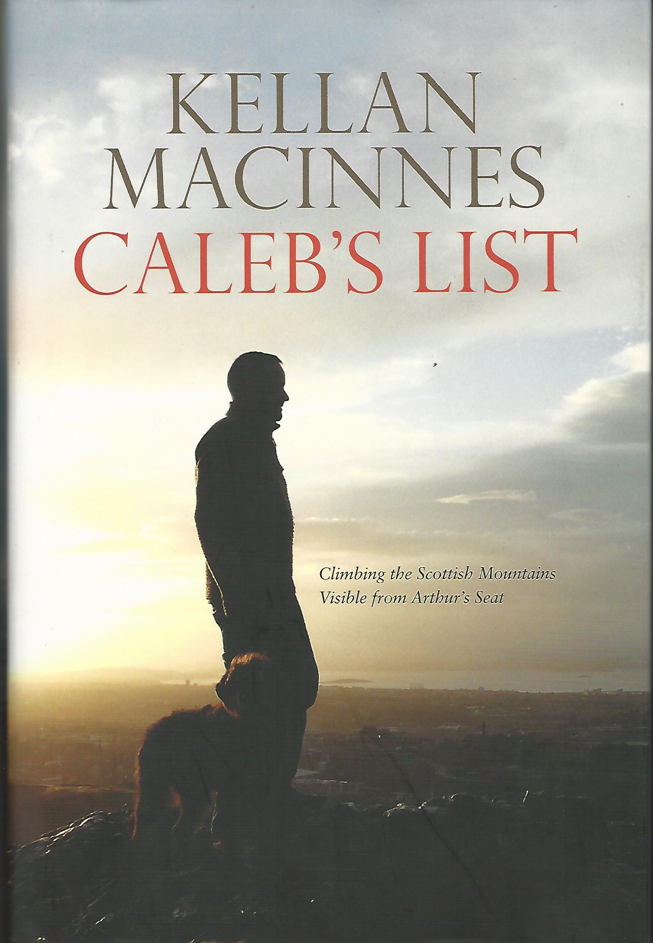 Image for Caleb's List: Climbing the Scottish Mountains Visible from Arthur's Seat